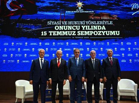 AK Parti'de 'Siyasi ve Hukuki Yönleriyle Onuncu Yılında 15 Temmuz Sempozyumu'