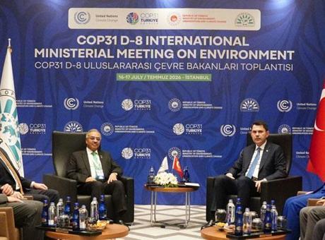 İstanbul D-8 çevre bakanları deklarasyonu oy birliği ile kabul edildi